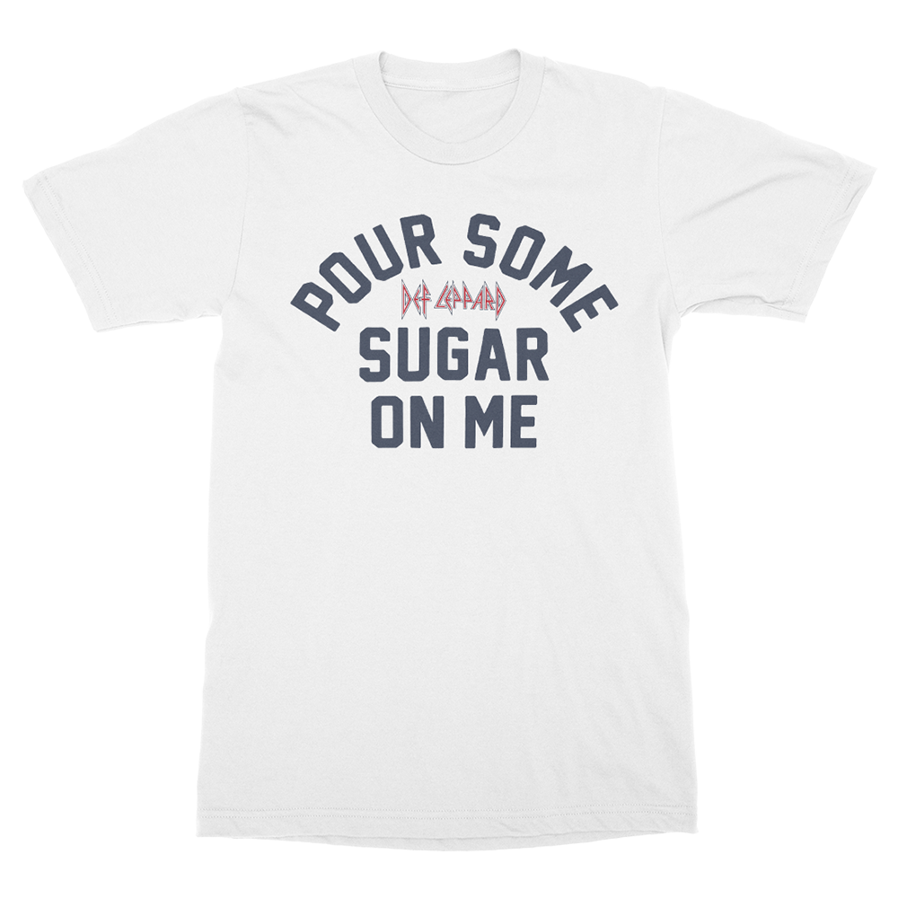 Def leppard t shirt pour some clearance sugar on me