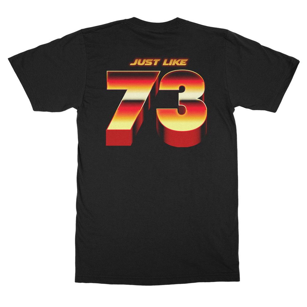 Just Like 73 T-Shirt Back